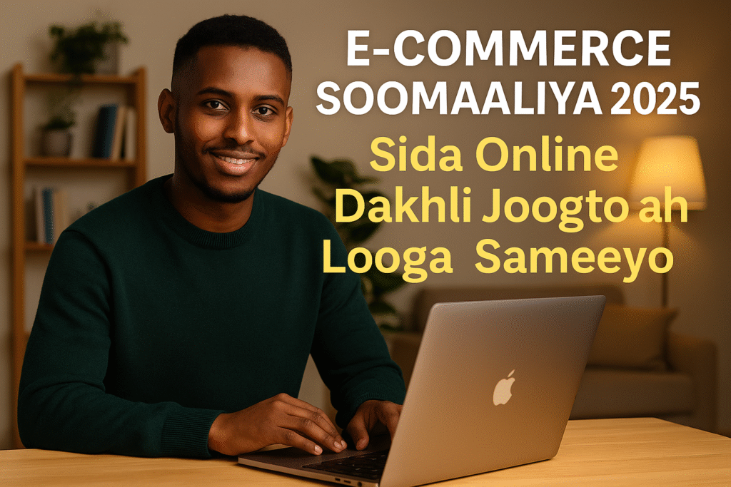E-commerce Soomaaliya 2025